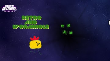 Chicken Invaders UniverseEARLY ACCESS I found a wormhole