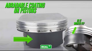 What Are Abradable Coatings On Pistons? Is It Worth Adding?  Jays Tech Tip