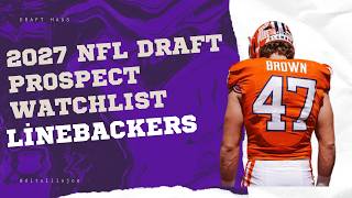 2027 NFL Draft Prospect Watchlist: Linebackers