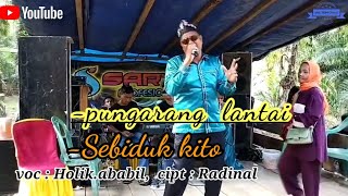 Pungarang lantai, sebiduk kito, voc holik ababil, cipt Radinal,