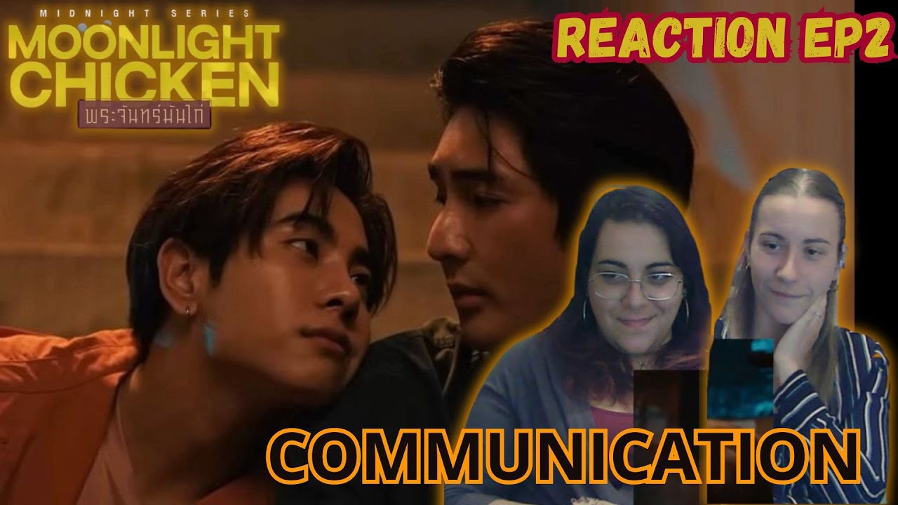 REACTION Moonlight Chicken พระจันทร์มันไก่ EP2 WITH MY SIS