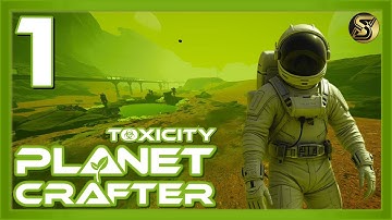 FEELS GOOD TO BE BACK! | PLANET CRAFTER: TOXICITY - PART 1