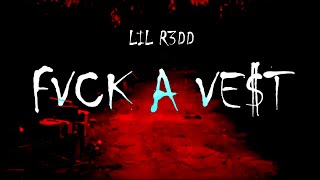 LIL R3DD - FVCK A VE$Ť (Official Visualizer)