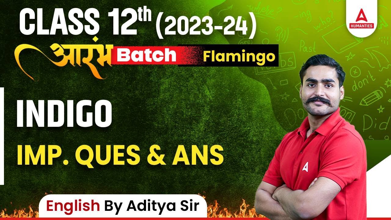 Class 12 English Flamingo Chapter 5 INDIGO Imp Ques Ans By class-12-english-flamingo-chapter-5-indigo-imp-ques-ans-by