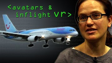 Avatars & In-Flight VR - Computerphile