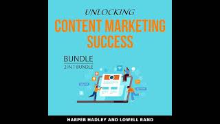 Details Unlocking Content Marketing Success Bundle, 2 in 1 Bundle: Master Content Marketing and Content Update