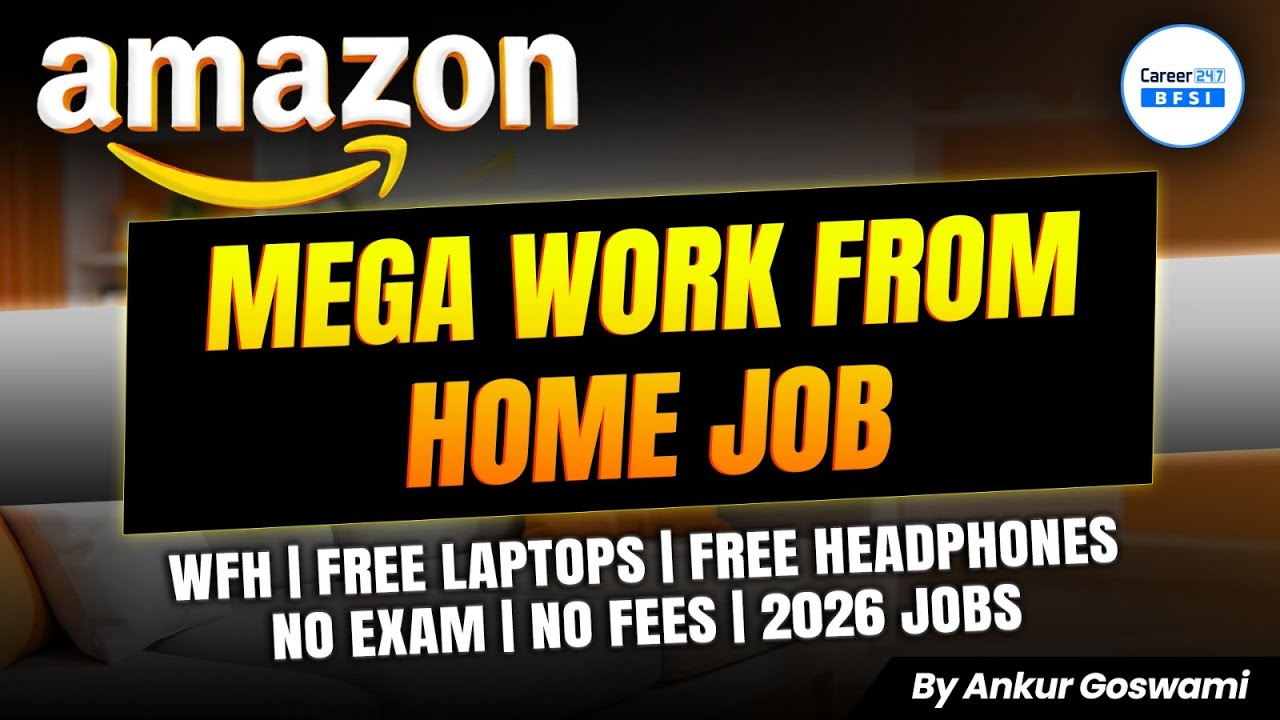 Amazon Work From Home Jobs 2026 | Free Laptop + Headphones | Freshers & 12th Pass Apply Now