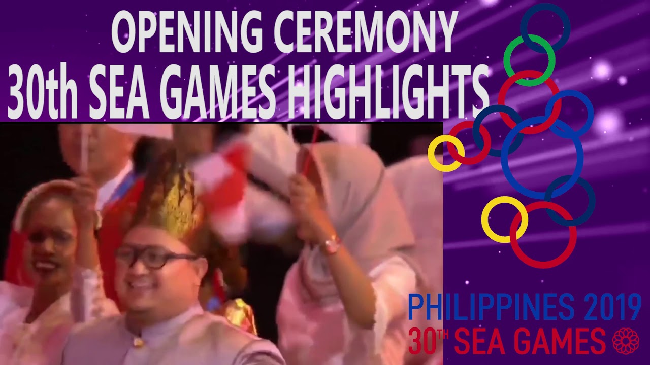 OPENING CEREMONY 3Oth SEA GAMES 2019 HIGHLIGHTS