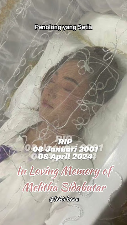 RIP Melitha Sidabutar. Penolong yang Setia. In Loving Memory of Melitha Sidabutar. #melithasidabutar