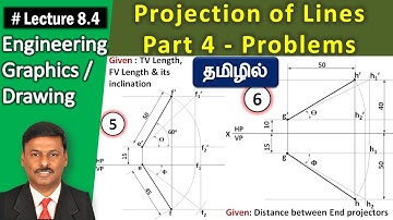 Projection of Lines (Tamil) | Part 4 - Problems | Lecture 8.4 | Engineering Graphics