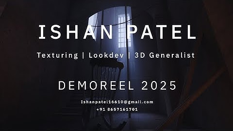 Texturing | LookDev | 3D Generalist Demo reel 2025