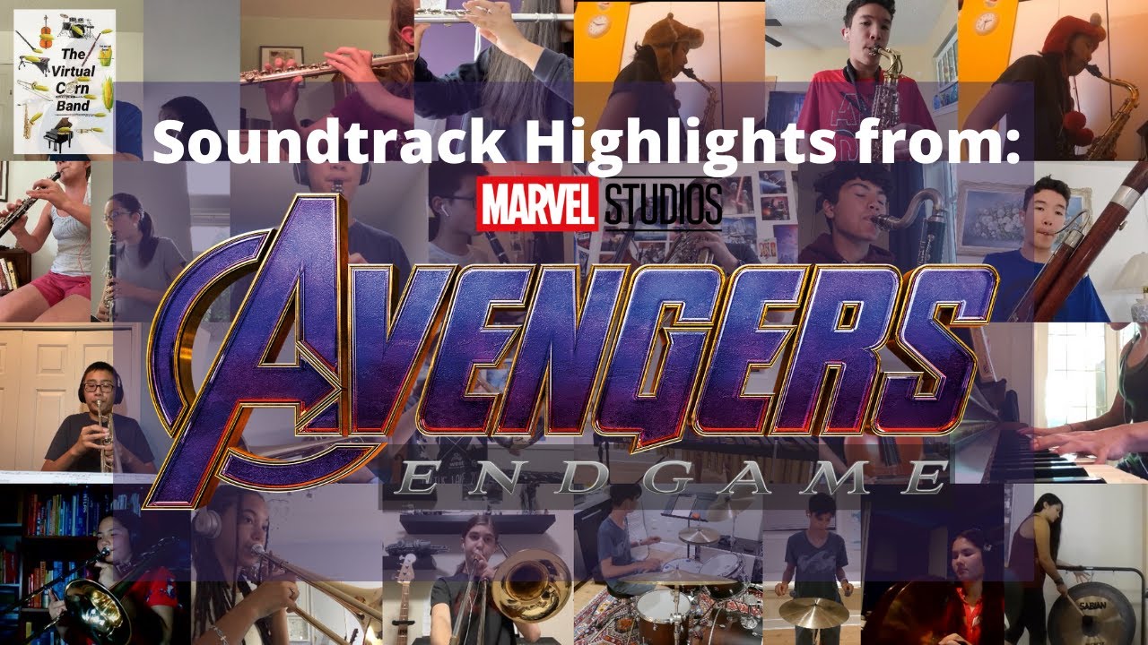 Soundtrack Highlights from Avengers: Endgame - The Virtual Corn Band!