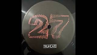 Truncate - Dust 3 [TRUNCATE27]