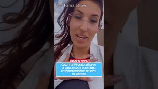 Catarina Miranda atira-se a Sara Jesus e questiona comportamentos da rival de Afonso | Fama Show