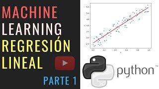 COMO HACER MACHINE LEARNING EN PYTHON | REGRESION LINEAL (Parte 1)