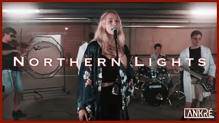 Lankré - Northern Lights (ft. Darling Chicken and Zila aka Rainis) [ ]
