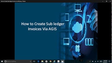 How to Create Sub Ledger Invoices Via AGIS