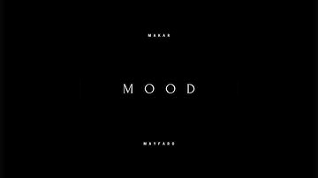 Makar - Mood