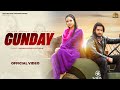 Gunday Official Audio Himanshu Kaushik Masoom Sharma Ishita Malik New Haryanvi Songs 2024 