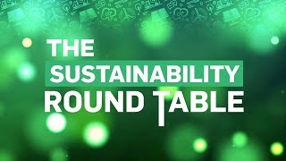 The Sustainability Round Table