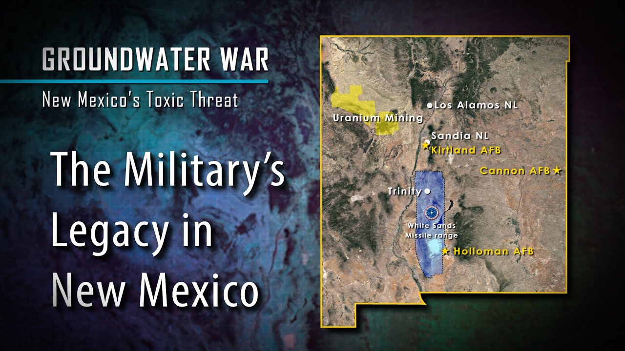The Military's Legacy in New Mexico | Groundwater War