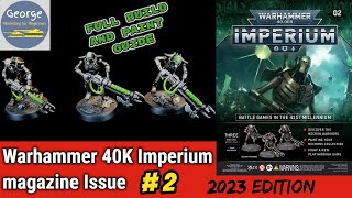Warhammer 40K Imperium - Issue 2, Full build and paint guide (2023 edition)