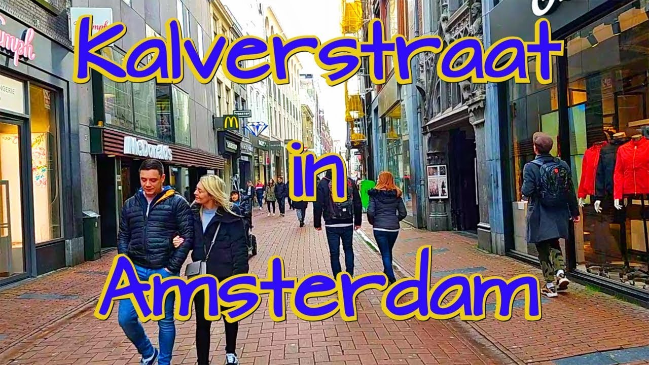 Een wandeling door de Kalverstraat in Amsterdam