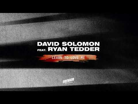 David Solomon - Learn To Love Me feat. Ryan Tedder (oficiálny zvuk)