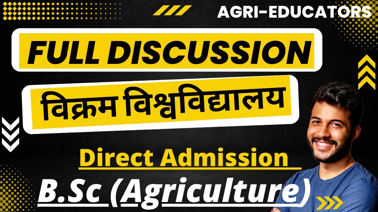 Direct Admission l B.Sc.(Agriculture) l Vikram University Admission 2022 | Direct Counseling|
