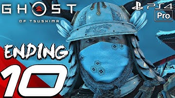 GHOST OF TSUSHIMA - Gameplay Walkthrough Part 10 - ENDING (Full Game) PS4 PRO No Commentary 100%