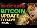 URGENT BITCOIN PRICE UPDATE - BITCOIN SHOCKING ANALYSIS TODAY