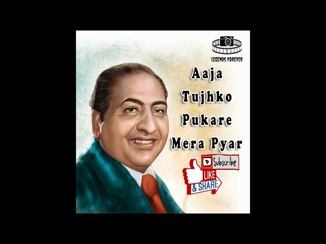 Aaja Tujhko Pukare Mera Pyar Mohammad Rafi | Best Of Mohammad Rafi Hit Songs