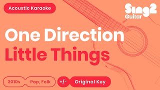 One Direction - Little Things (Acoustic Karaoke)