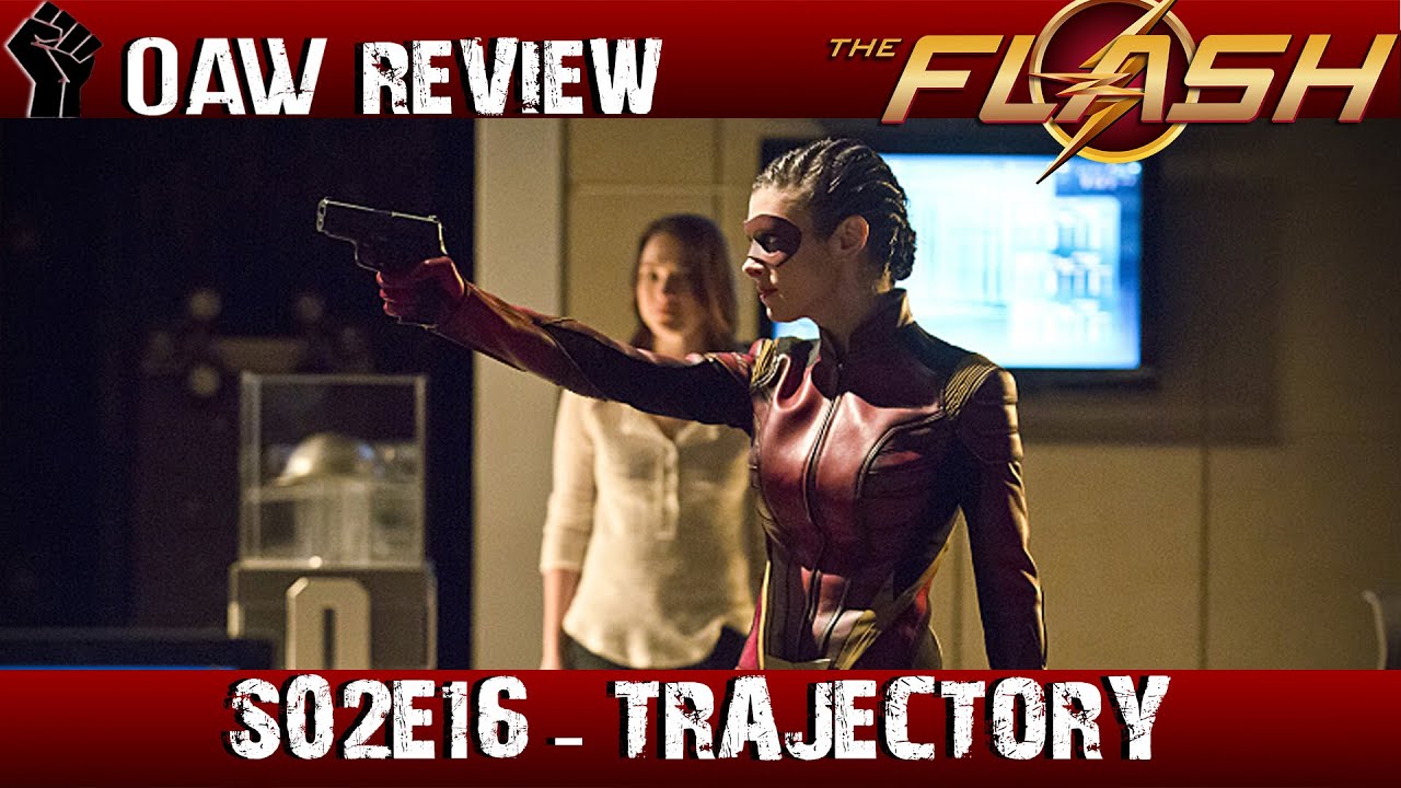 The Flash Season 2 Episode 16 Review Trajectory