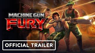 Machine Gun Fury - Official Launch Trailer