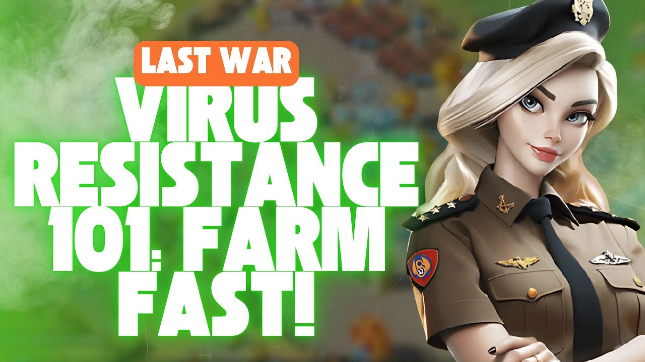 How to Increase Virus Resistance in Season 1 | Last War