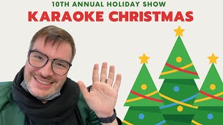 Jason Brock's 10th Annual Holiday Show - A Karaoke Christmas - FREE for ALL (Merry Christmas)