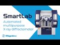 SmartLab XRD: The Fully Automated Multi-Purpose Diffractometer with Expert Guidance