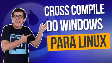 Cross Compiler Windows para Linux (Do Zero)
