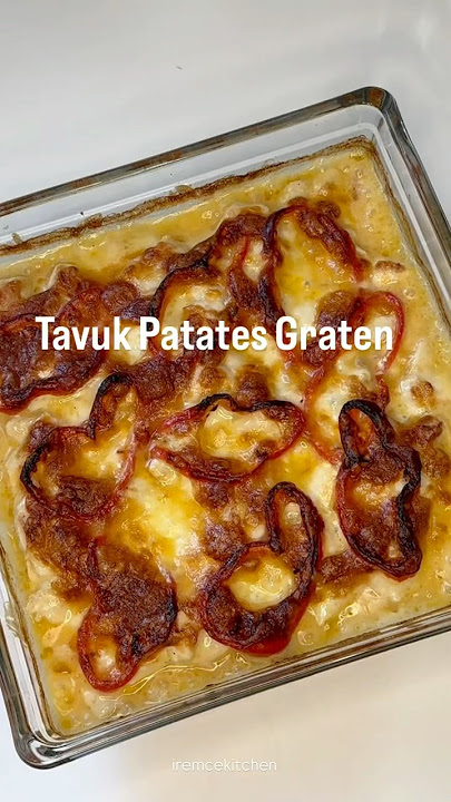 Tavuk patates graten #graten #gratin #patates #firinyemekleri