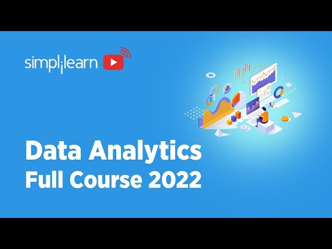 Data Analytics Full Course 2022 | Data Analytics For Beginners | Data Analytics Course |Simplilearn - Data Analytics Full Course 2022 | Data Analytics For Beginners | Data Analytics Course |Simplilearn