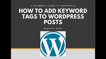 How to add Keyword Tags to WordPress Posts