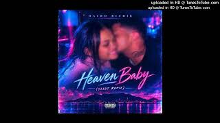 Haibo Richie - Heaven Baby (Ayra Starr & ZAYN)