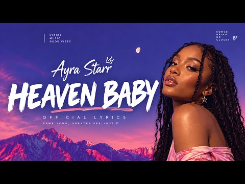 Ayra Starr & ZAYN - Heaven Baby (Lyrics) | 'When you know, you know'