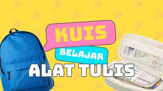 Kuis Alat Tulis Sekolah! ✏️🖍️🎒✂️📐 Bisa Tebak Semua Nama Alat Ini? | Kuis Dan Belajar