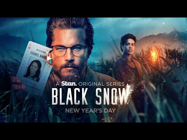 Black SNow | Season 1(2023) | STAN | Trailer Oficial Legendado class=