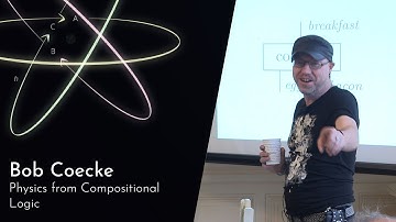 Physics from Compositional Logic, Bob Coecke