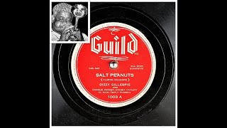 Salt Peanuts - Dizzy Gillespie - 1945