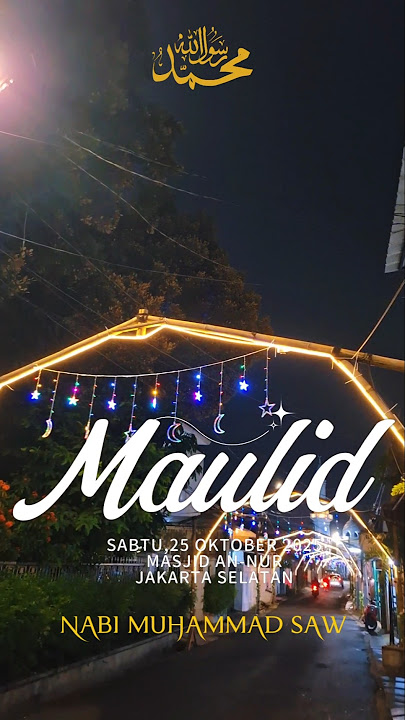 12 Rabiul Awal 2025: Peringatan Maulid Nabi Muhammad SAW. Masji annur Jakarta selatan Cipete Utara