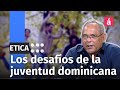 Los desafíos de la juventud dominicana